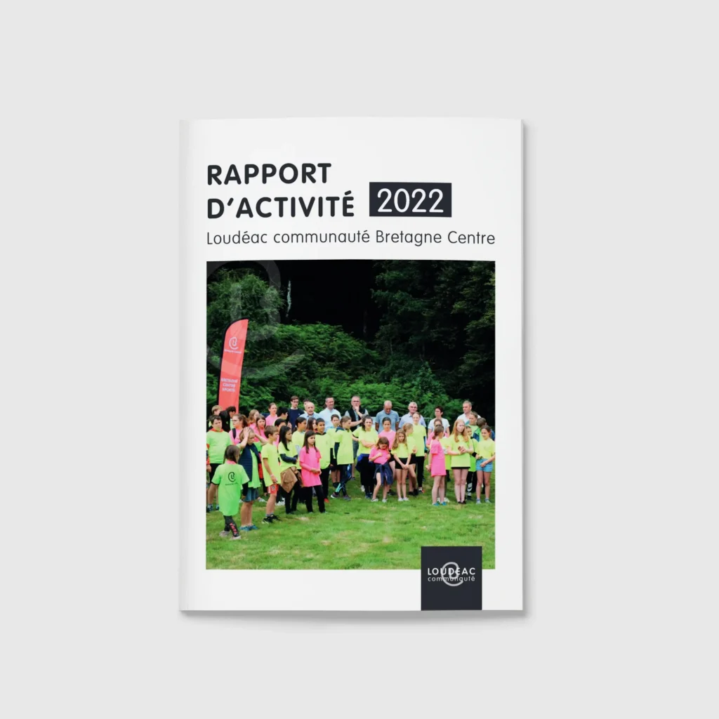 Mise en page d'un rapport d'activité de collectivité territoriale réalisé pour Loudéac Communauté. Rapport d'activité 2022.